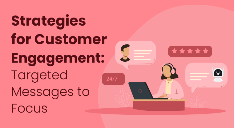 /strategies-for-customer-engagement-through-messages